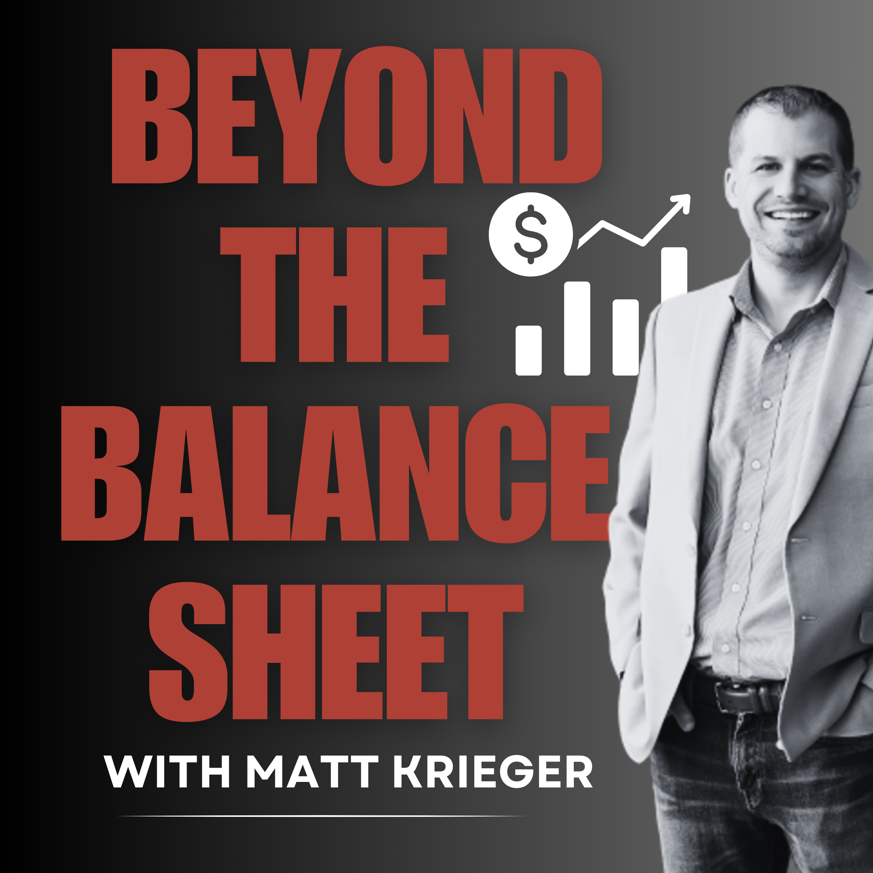 Beyond The Balance Sheet with Matt Krieger podcast artwork