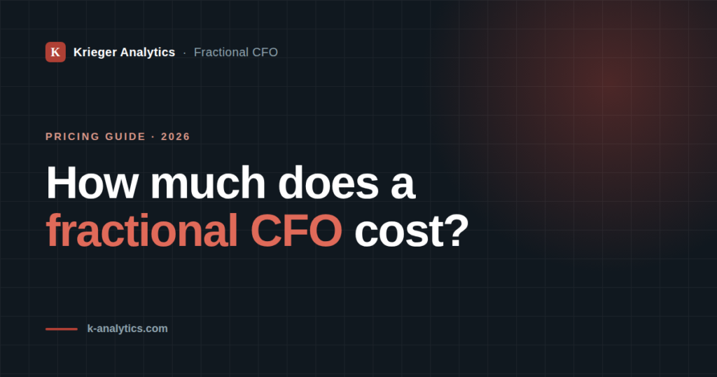 How much does a fractional CFO cost — Krieger Analytics