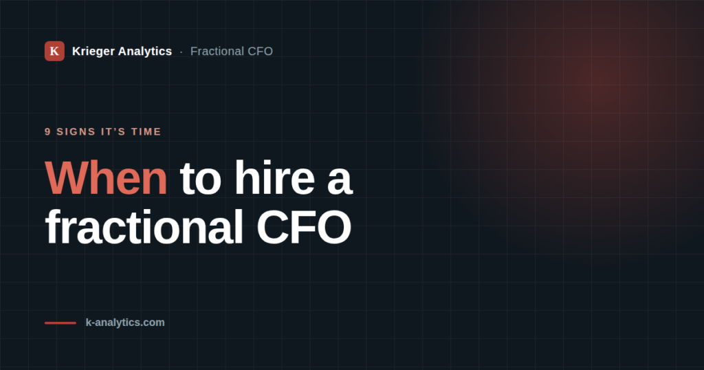 When to hire a fractional CFO — Krieger Analytics